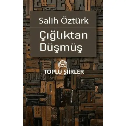 Çığlıktan Düşmüş - Salih Öztürk - Kekeme Yayınları