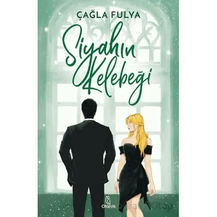 Siyahın Kelebeği - Çağla Fulya - Otantik Kitap