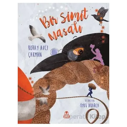 Bir Simit Masalı - Koray Avcı Çakman - Final Kültür Sanat Yayınları