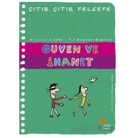 Güven ve İhanet - Brigitte Labbe - Günışığı Kitaplığı