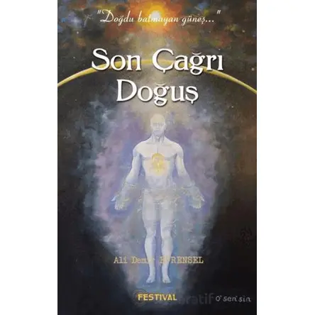 Son Çağrı Doğuş - Ali Demir Evrensel - Festival Yayıncılık