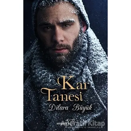 Kar Tanesi - Dilara Büyük - Müptela Yayınları