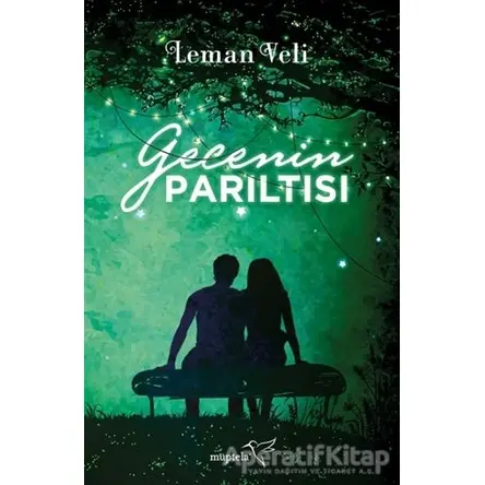 Gecenin Parıltısı - Leman Veli - Müptela Yayınları