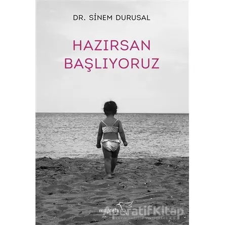 Hazırsan Başlıyoruz - Sinem Durusal - Müptela Yayınları