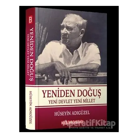 Yeniden Doğuş - Hüseyin Adıgüzel - Bilgeoğuz Yayınları