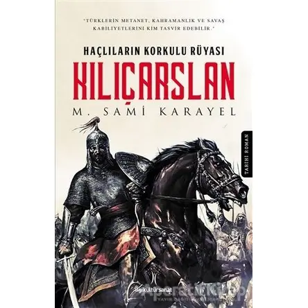 Kılıçarslan - M. Sami Karayel - İlgi Kültür Sanat Yayınları