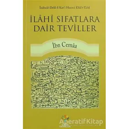 İlahi Sıfatlara Dair Teviller - Bedreddin İbn Cemaa - Litera Yayıncılık