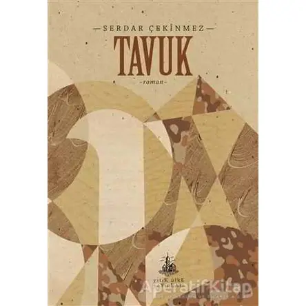 Tavuk - Serdar Çekinmez - Yitik Ülke Yayınları