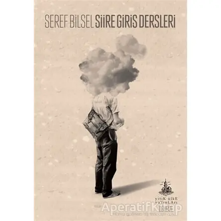 Şiire Giriş Dersleri - Şeref Bilsel - Yitik Ülke Yayınları
