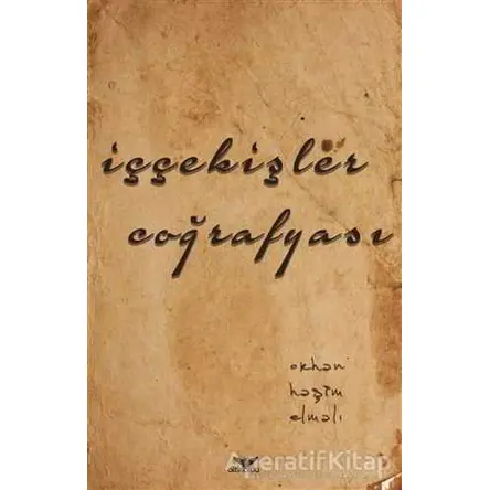 İççekişler Coğrafyası - Orhan Haşim Elmalı - Altınordu Yayınları