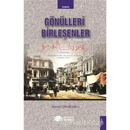 Gönülleri Birleşenler - Mahmut Toprakçıoğlu - Berikan Yayınevi