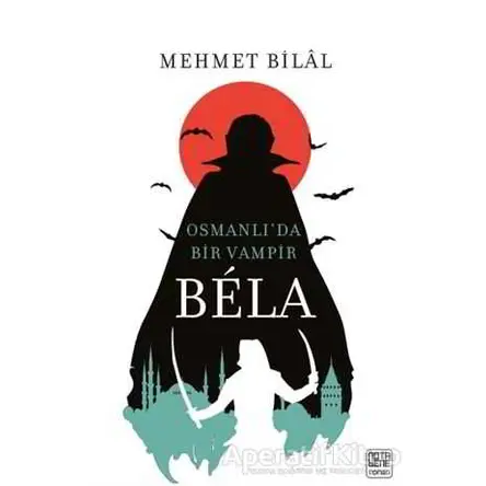 Bela - Mehmet Bilal - Nota Bene Yayınları