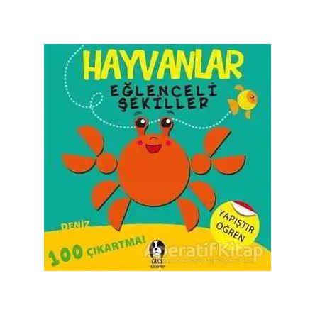 Hayvanlar - Eğlenceli Şekiller Deniz - Kolektif - Çakıl Yayınları