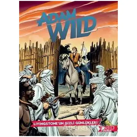 Adam Wild 2 - Livingstoneun Gizli Günlükleri - Gianfranco Manfredi - Çizgi Düşler Yayınevi