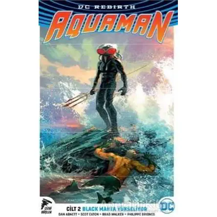 DC Rebirth Aquaman Cilt 2 - Dan Abnett - Çizgi Düşler Yayınevi