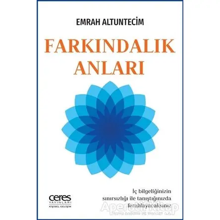 Farkındalık Anları - Emrah Altuntecim - Ceres Yayınları
