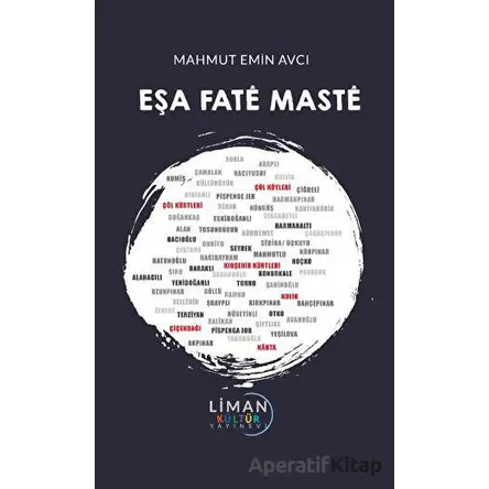 Eşa Fate Maste - Mahmut Emin Avcı - Liman Yayınevi