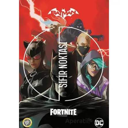 Batman - Fortnite: Sıfır Noktası - Christos Gage - JBC Yayıncılık