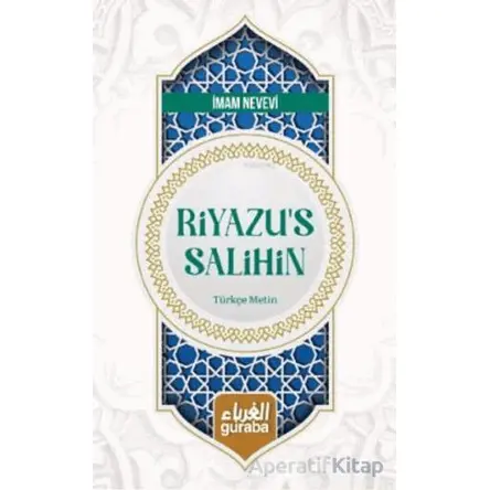 Riyazüs Salihin Türkçe Metin - İmam Nevevi - Guraba Yayınları