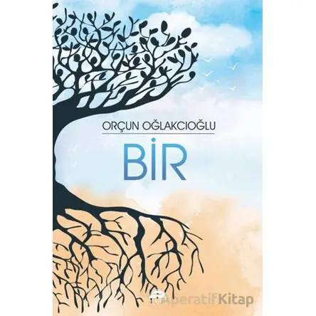 Bir - Orçun Oğlakçıoğlu - Martı Yayınları