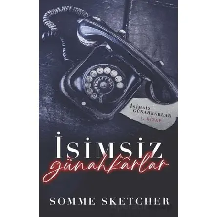 İsimsiz Günahkarlar - Somme Sketcher - Martı Yayınları