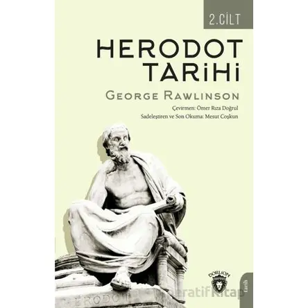 Herodot Tarihi İkinci Cilt - George Rawlinson - Dorlion Yayınları