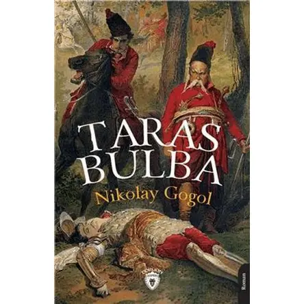 Taras Bulba - Nikolay Gogol - Dorlion Yayınları