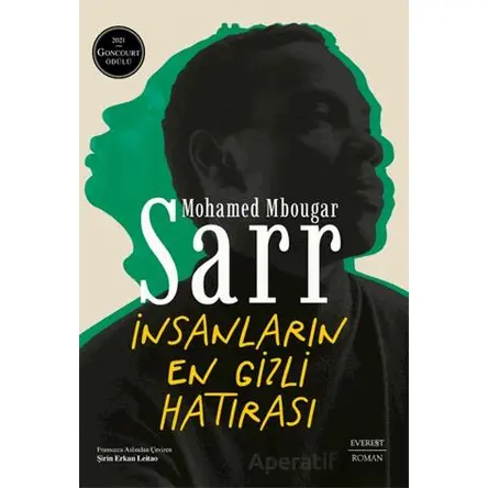 İnsanların En Gizli Hatırası - Mohamed Mbougar Sarr - Everest Yayınları