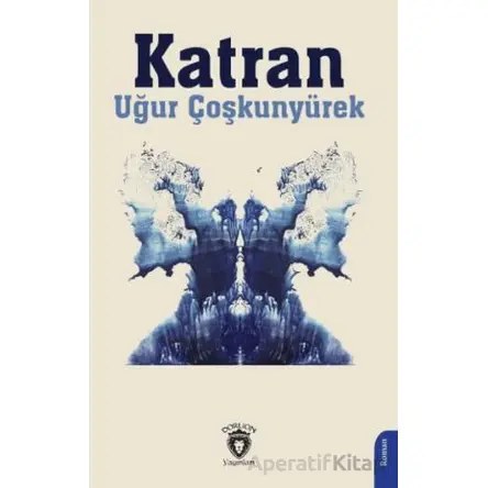 Katran - Uğur Çoşkunyürek - Dorlion Yayınları