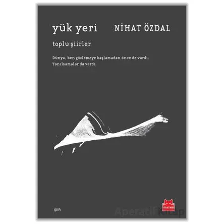 Yük Yeri - Nihat Özdal - Kırmızı Kedi Yayınevi
