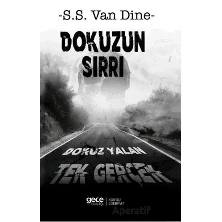 Dokuzun Sırrı Dokuz Yalan Tek Gerçek - S. S. Van Dine - Gece Kitaplığı