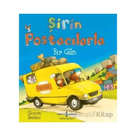 Şirin Postacılarla Bir Gün - Sharon Rentta - İş Bankası Kültür Yayınları