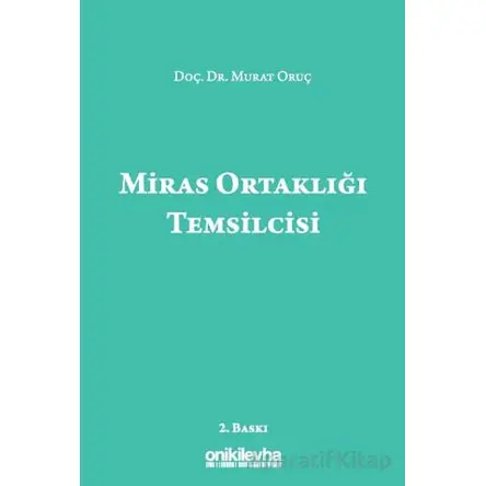 Miras Ortaklığı Temsilcisi - Murat Oruç - On İki Levha Yayınları
