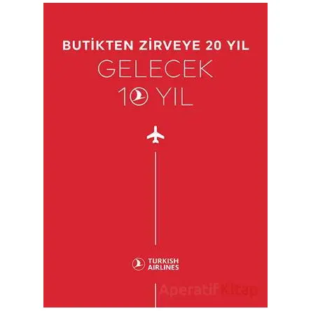 Butikten Zirveye 20 Yıl - Gelecek 10 Yıl - Kolektif - Optimist Kitap