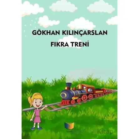 Fıkra Treni - Gökhan Kılınçarslan - Ateş Yayınları