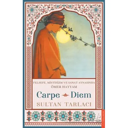 Carpe Diem - Sultan Tarlacı - Destek Yayınları