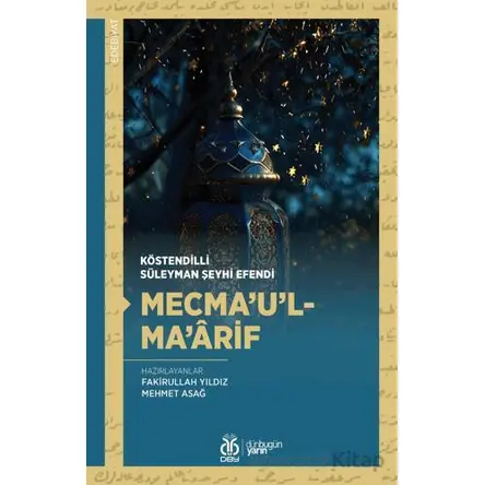 Mecma’u’l-Ma’arif - Köstendilli Süleyman Şeyhi - DBY Yayınları