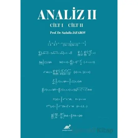 Analiz II (Cilt I – Cilt II) - Sadulla Jafarov - Paradigma Akademi Yayınları