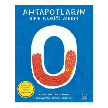Ahtapotların Sıfır Kemiği Vardır - Anne Richardson - Mundi