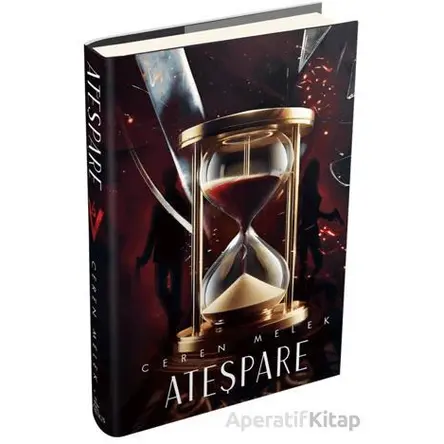 Ateşpare 6 - Ceren Melek - Ephesus Yayınları