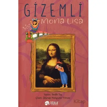 Gizemli Mona Lısa - Tevfik Taş - Scala Yayıncılık