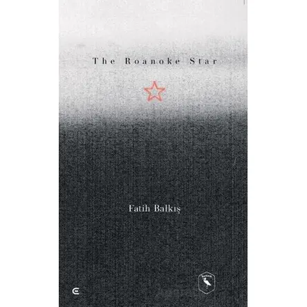 Roanake Star - Fatih Balkış - Epona Kitap