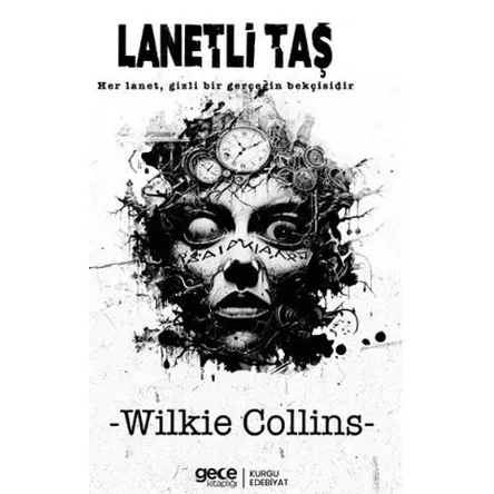 Lanetli Taş - Wilkie Collins - Gece Kitaplığı