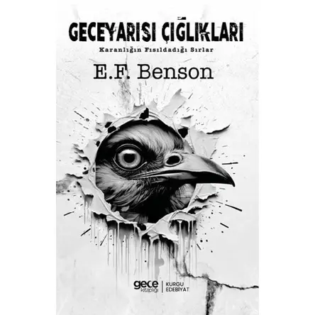 Gece Yarısı Çığlıkları - E. F. Benson - Gece Kitaplığı