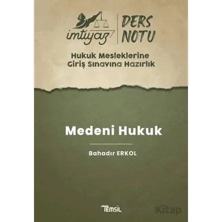 İmtiyaz HMGS Ders Notları Medeni Hukuk - Bahadır Erkol - Temsil Kitap