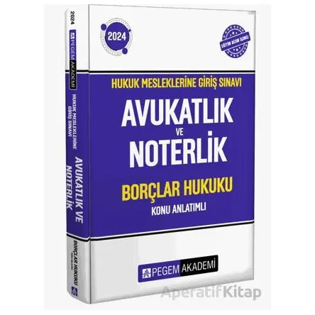 2024 Hukuk Mesleklerine Giriş Sınavı Avukatlık ve Noterlik Borçlar Hukuku Konu Anlatımlı