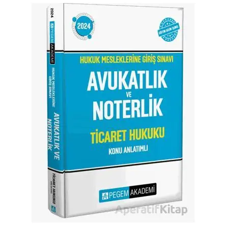 2024 Hukuk Mesleklerine Giriş Sınavı Avukatlık ve Noterlik Ticaret Hukuku Konu Anlatımlı