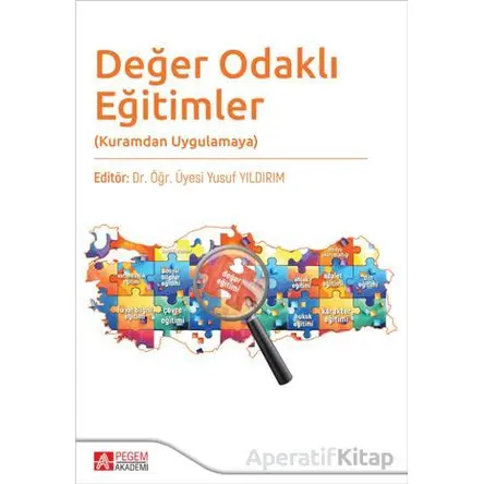 Değer Odaklı Eğitimler(Kuramdan Uygulamaya) - Kolektif - Pegem Akademi Yayıncılık