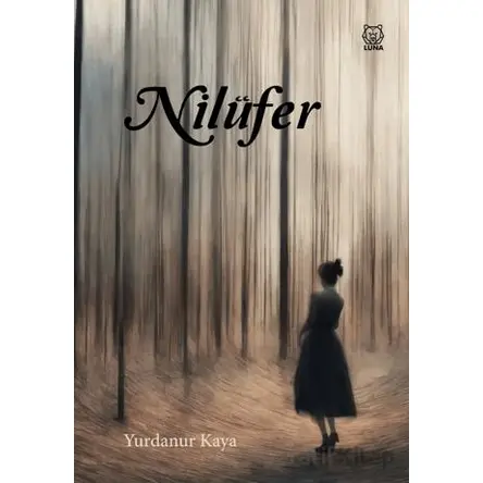 Nilüfer - Yurdanur Kaya - Luna Yayınları