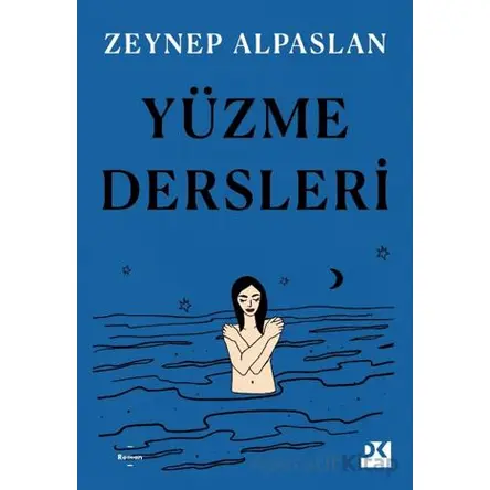 Yüzme Dersleri - Zeynep Alpaslan - Doğan Kitap